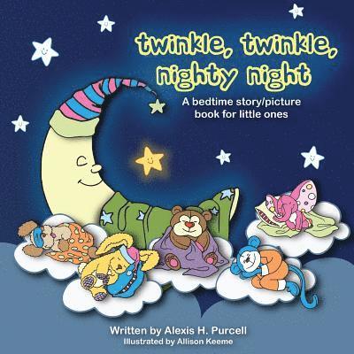 Twinkle, Twinkle, Nighty Night 1