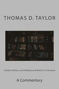 bokomslag Autistic Authors, and Autistics and Autism in Literature: A Commentary