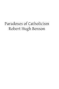 Paradoxes of Catholicism 1