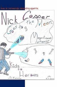 bokomslag Nick Copper Goes to the Moon