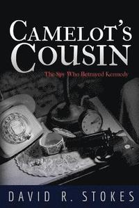 bokomslag Camelot's Cousin: An Espionage Thriller