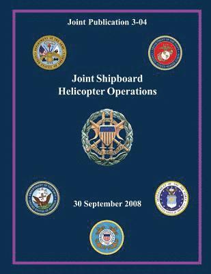 Joint Shipboard Helicoptor Operations: 30 September 2008 1