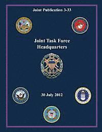 bokomslag Joint Task Force Headquarters: 30 July 2012