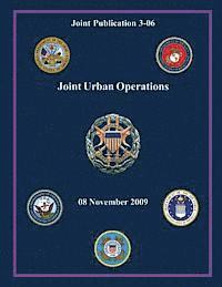 Joint Urban Operations: 08 November 2009 1