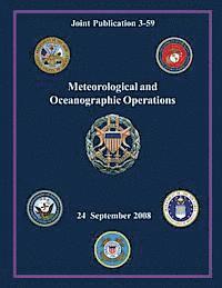 Stanley A. McChrystal - Meteorological and Oceanographic Operations: 24 September 2008, Häftad