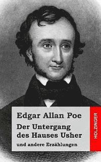 bokomslag Der Untergang des Hauses Usher: und andere Erzählungen