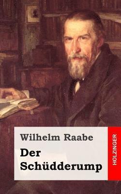 Wilhelm Raabe - Der Schüdderump, Häftad