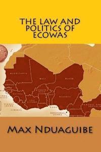 bokomslag The Law and Politics of ECOWAS