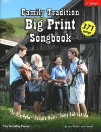 Carl Abbott - Family Tradition BIG PRINT Songbook: The Big Print 'People Music' Song Collection, Häftad