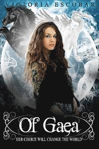 Victoria Escobar - Of Gaea, Häftad