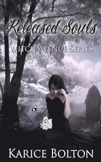 Released Souls: Witch Avenue Series 1