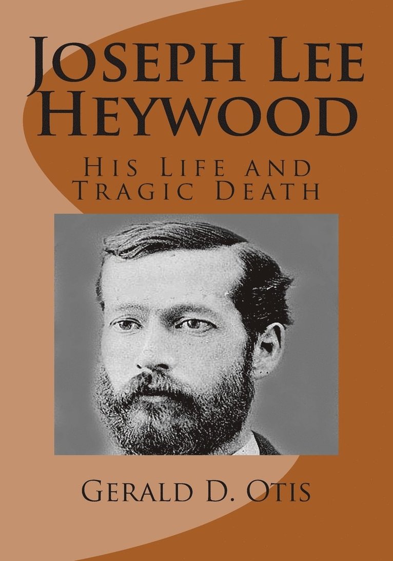 Joseph Lee Heywood 1