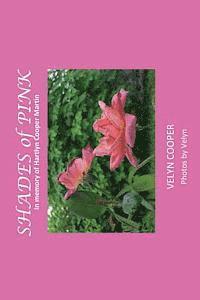 Shades of Pink: In Memory of Hartlyn Cooper Martin 1