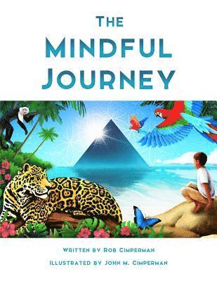 The Mindful Journey 1