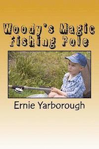 bokomslag Woody's Magic Fishing Pole