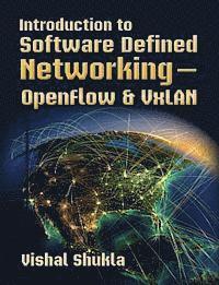 bokomslag Introduction to Software Defined Networking - OpenFlow & VxLAN