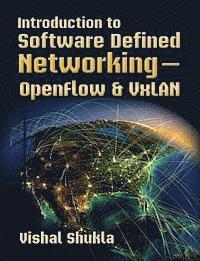 Introduction to Software Defined Networking - OpenFlow & VxLAN 1