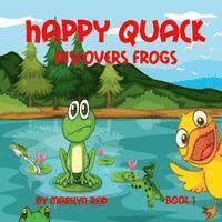 bokomslag Happy Quack Discovers Frogs