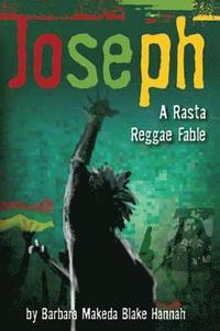 bokomslag JOSEPH - A Rasta Reggae Fable