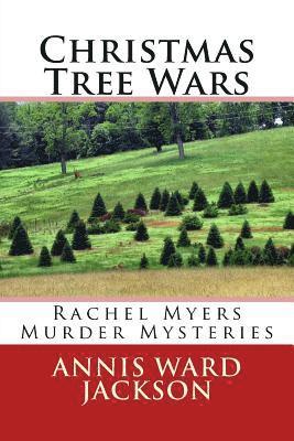 bokomslag Christmas Tree Wars: Rachel Myers Murder Mysteries