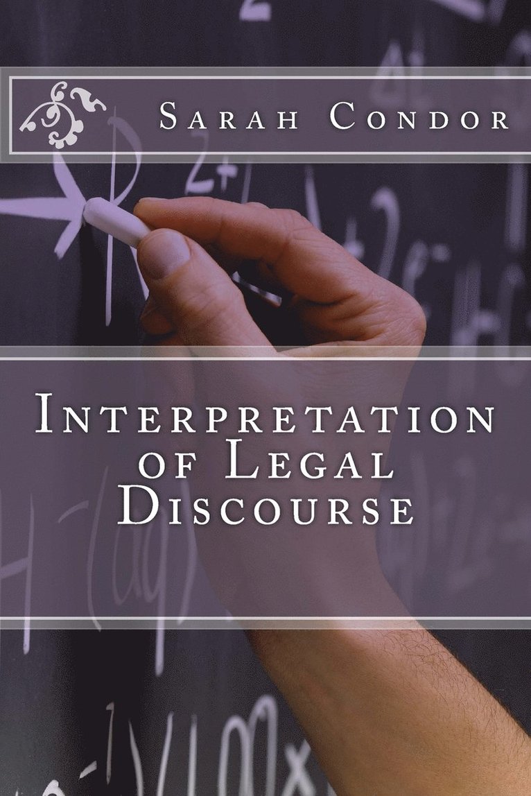 Interpretation of Legal Discourse 1