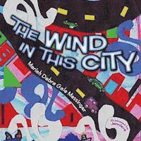 The Wind in This City 1