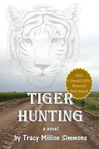 bokomslag Tiger Hunting