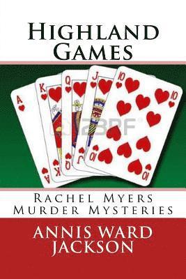 Highland Games: Rachel Myers Murder Mysteries 1