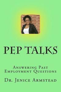 Pep Talks: Answering Past Employment Questions 1