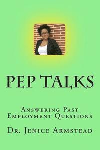 Jenice Armstead - Pep Talks: Answering Past Employment Questions, Häftad