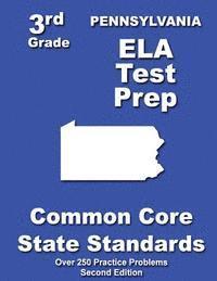 bokomslag Pennsylvania 3rd Grade ELA Test Prep: Common Core Learning Standards