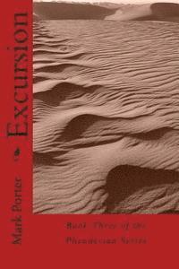 Mark L. Porter - Excursion: Book Three of the Phenderian Series, Häftad