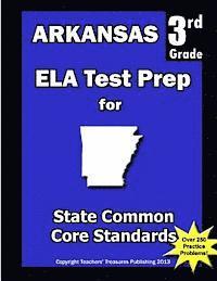 bokomslag Arkansas 3rd Grade ELA Test Prep: Common Core Learning Standards