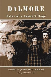 bokomslag Dalmore - Tales of a Lewis Village