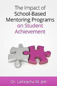 bokomslag The Impact of School-Based Mentoring Programs on Student Achievement