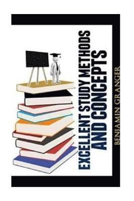 Excellent Study Methods and Concepts 1