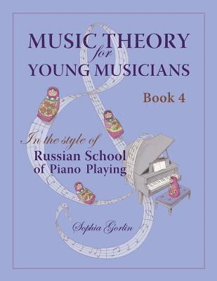 bokomslag Music Theory for Young Musicians: in the Style of Russian School of Piano Playing