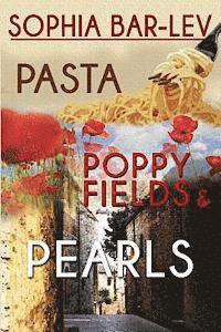 Sophia Bar-Lev - Pasta, Poppy Fields and Pearls, Häftad
