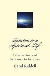 bokomslag Pointers to a Spiritual Life: Information and Guidance to help you