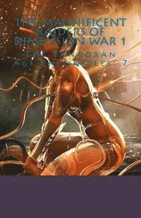 bokomslag The Pandoran Age Chronicles: 7: The Magnificent Raiders of Dimension War 1