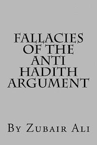 bokomslag Fallacies of the Anti Hadith argument