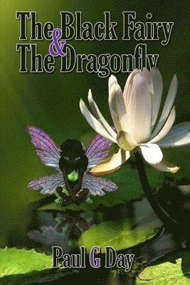 The Black Fairy and the Dragonfly (black and white edition) 1