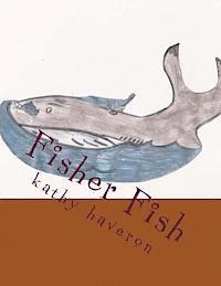 Fisher Fish 1