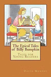 The Epical Tales of Billy Bumpkin 1