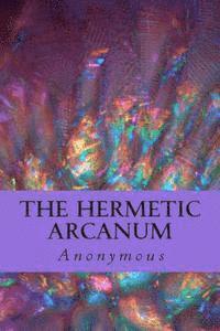 bokomslag The Hermetic Arcanum