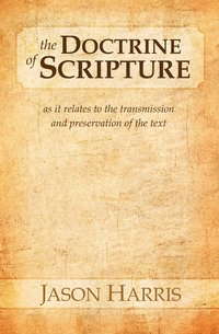 bokomslag The Doctrine of Scripture