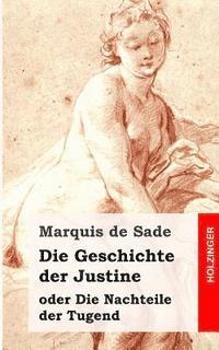 Marquis de Sade - Die Geschichte der Justine oder die Nachteile der Tugend, Häftad