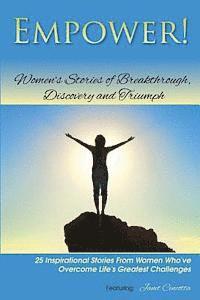Janet Cincotta - Empower!: Women's Stories of Breakthrough, Discovery and Triumph, Häftad
