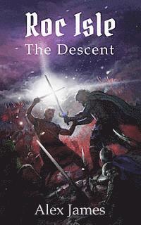 Roc Isle: The Descent