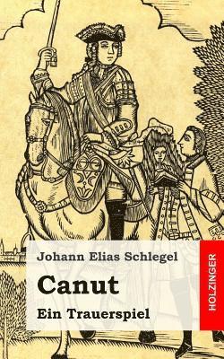 Canut: Ein Trauerspiel 1